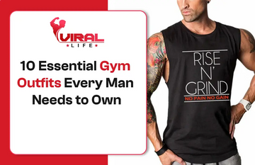 10 Essential Gym Outfits Every Man Needs to Own