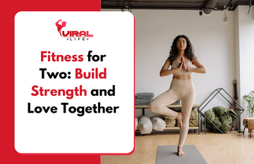 Fitness for Two: Build Strength and Love Together
